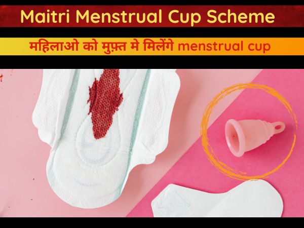 Maitri Menstrual Cup Scheme