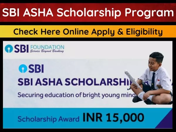 SBI Asha Scholarship Program 2022 Online Apply