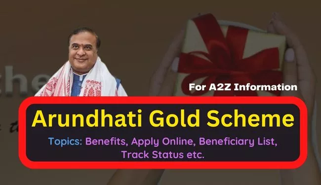 Arundhati Gold Scheme Assam Online Apply