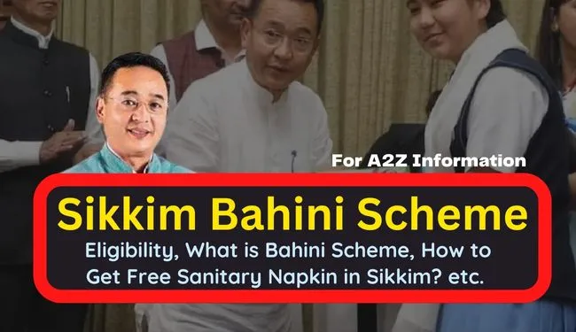 Sikkim Bahini Scheme | Free Sanitary Napkin/Pads Scheme Application