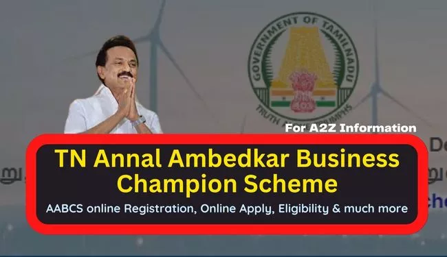 [AABCS] Annal Ambedkar Business Champion Scheme Tamil Nadu | அண்ணல் அம்பேத்கர் வணிக சாம்பியன் திட்டம்