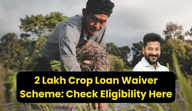 Telangana 2 Lakh Farm Loan Scheme latest news