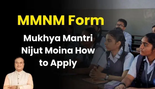 Assam Mukhya Mantri Nijut Moina Apply Online | MMNM Form pdf
